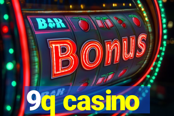 9q casino